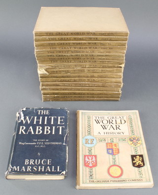 Volumes 1-16 of "The Great War, a History" (dog eared in places) published by The Gresham Publishing Company, together with 1 volume Bruce Marshall "White Rabbit"  (dust jacket damaged and torn)  