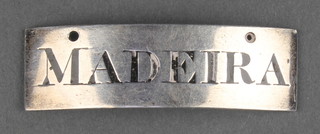 A Georgian silver spirit label Madeira with rubbed date letter 