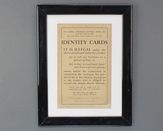 A 1944 handbill - The General Furniture (Control Order 1944) identity cards - It is illegal under the above mentioned order for a trader to sell second hand furniture 13" x 8" (slight crease) framed