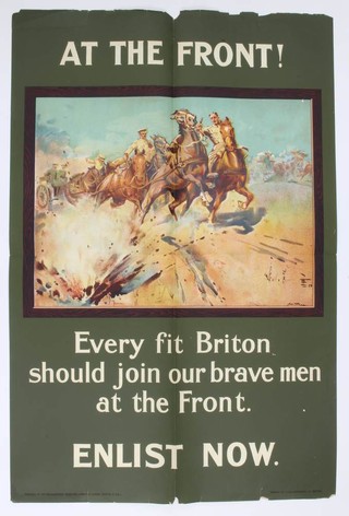 A First World War recruiting poster published by the Parliamentary Recruiting Committee, 1915, poster no. 84 - At The Front, Every Fit Britain Should Join Our Brave Men At The Front, Enlist Today 77cm x 50cm 