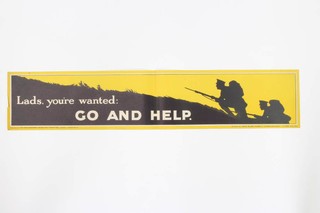 A First World War recruiting poster published by the Parliamentary Recruiting Committee, 1915, poster no. 78 - Lads Your Wanted, Go And Help 15cm x 70cm, printed by David Allen 