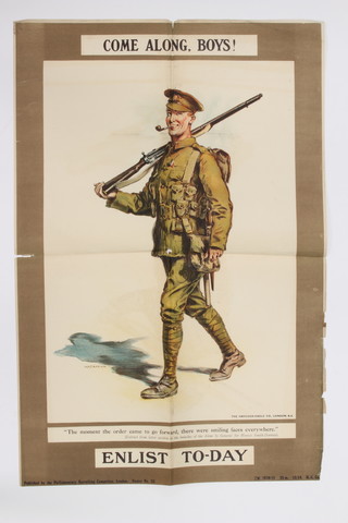 A First World War recruiting poster published by the Parliamentary Recruiting Committee, 1915, poster no. 22 - Come Along Boys Enlist Today, The moment the order came to go forward, there were smiling faces everywhere (Extract from letter a written in the trenches of the Aisne by General Sir Horace Smith-Dorrien) printed by Haycock - Cadel & Co  74cm x 50cm