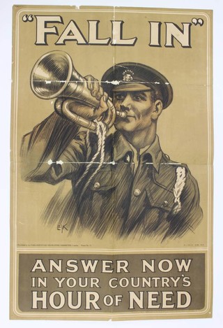 A First World War recruiting poster published by the Parliamentary Recruiting Committee, 1915, poster no. 12 - Fall In, Answer Now In Your Country's Hour of Need 73cm x 48cm 