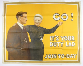 A First World War recruiting poster published by the Parliamentary Recruiting Committee, June 1915, poster no. 109 - Go It's Your Duty Lad, Join Today, printed by David Allen,  102cm x 127cm 