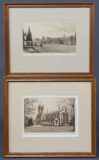 E O Burrow, an etching "Cheltenham College West Front" 20cm x 27cm, signed and 1 other "Cheltenham College From Playground"