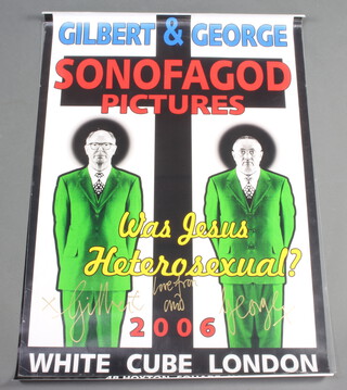 Gilbert and George, a signed one sheet promotional poster 2006, "Was Jesusa Heterosexual?"