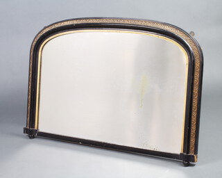A Victorian arched plate over mantel mirror contained in an ebonised and gilt frame 70cm h x 107cm w 