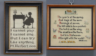 A silhouette sampler of a girl playing a piano dated 1930 by M Herbert 24cm x 16cm together with a ditto of a poem by E M B 1934 21cm x 22.5cm 