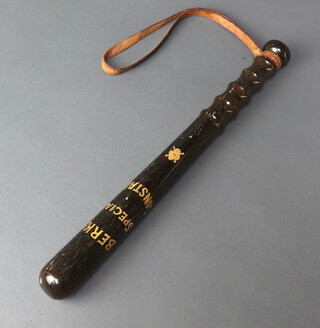 A Berks Constabulary presentation truncheon marked Berks Special Constabulary  