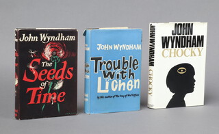 John Wyndham, "The Seeds of Time" Uk first edition 1956, "Trouble with Liking" UK first edition, second impression 1960 and "Chocky" first UK edition 1968, all with unclipped dust jackets  