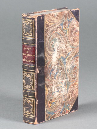 Sir Walter Scott, "Letters on Demonology and Witchcraft, Addressed to J G Lockheart" second edition London John Murray 1831, one quarter bound in calf with marbled boards and gilt spine, 18 mo.  