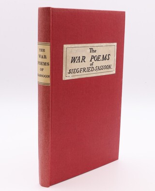 Sassoon Seigfried, The War Poems of Siegfried Sassoon, London Heinemann 1919, First edition 12mo bound in red cloth an paper label to front board and spine