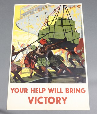 Nunney John, (English 1897-1966),  a colour poster (lithograph in colours) "Your Help Will Bring Victory", a Second World War propaganda, depicting African workers unloading a cargo ship 50cm w x 75cm h 