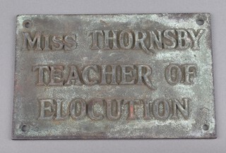 A rectangular copper door plaque "Miss Thornsby Teacher of Elocution" 14cm x 21cm 