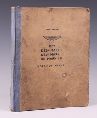 An Aston Martin DB2 Ford/4 Mk I and II and a DB Mk III workshop manual by David Brown 