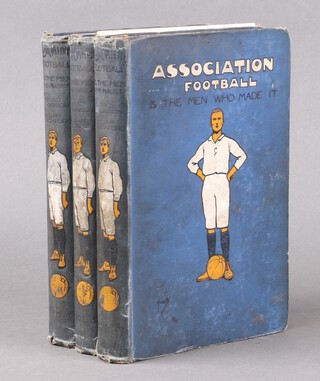 Gibson & Pickford "Association Football And The Men Who Made It", published by Caxton London 1906,  3 out of 4 volumes comprising no.s 2, 3 and 4, 4 to.  