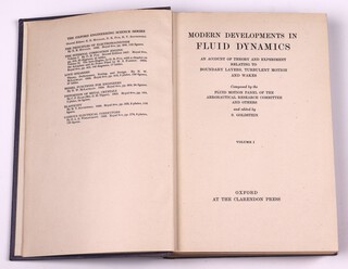Composed by the Fluid Motion Panel of the Aeronautical Research Committee and Others, edited by S Goldstein, Modern Developments in Fluid Dynamics Volume I.  Oxford: At The Clarenden Press.  8vo, 330pp.  Original blue cloth with gilt lettered spine.  Fading to spine and cover, minor rubbing to corners and edges of spine.  First Edition 1943.  Some underlined text and written notes in pencil on page 327 and notes to page 329 together with a note with hand written equations. 
