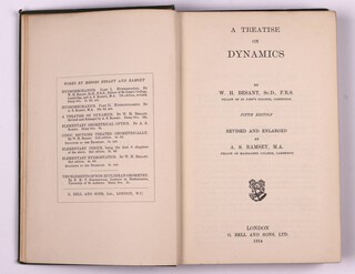 BESANT, W, H.  A Treatise on Dynamics. London: G Bell and Sons, Ltd. 1914.  8vo, 443pp.  Original green cloth, gilt lettered spine.  Rubbing to the corners and edges of the spine.  Fifth Edition,  initialled B.N.W Dec 1940.  Throughout the book there any many handwritten pencil notes and some equations, there is also a loose piece of paper with pencil written equation. 

