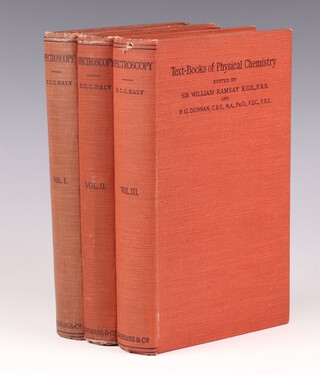 BALY, E. C. C.  Spectroscopy, Text-Books of Physical Chemistry, Volumes I, II and III.  London:  Longmans, Green and Co 1924 (vol I) marked purchased secondhand 1.3.48,  1927 (vol II) marked received 5.4.48, 1927 (vol III) marked purchased second hand 1.3.48.   Vol I  8vo, 298pp, vol II  8vo, 398pp and vol III  8vo,  532pp.    All in original red cloth, black lettered spine.  Rubbing to corners and edges of spines.  