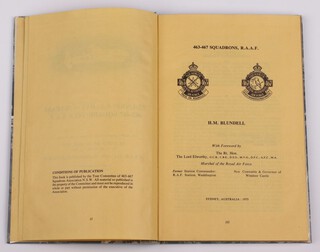 BLUNDELL, H.M., They Flew From Waddington! 463-467 Lancaster Squadrons Royal Australian Air Force, Sydney: W Homer 1975. Ltd Ed no. 445, 8v0, 67pp, a hardback volume commemorating 30 years of VE Day, pastedown and endpaper with signatures and notes of thanks to Sir Wallis from five members of 463-467 Squadron to include John Cole, Art Whitmarsh, John Stokes DFC, Nobby Blundell, John Niedwick and containing a letter from an address in Geneva within
