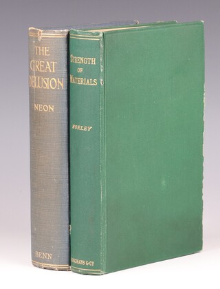 2 vols. NEON. The Great Delusion: A study of Aircraft in Peace and War, London; Ernest Benn 1927. 8vo, bound in blue cloth, signed B.N. Wallis to endpaper together with MORLEY, Arthur.Strength of Materials. London: Longmans Green and Co. 1925.8vo, 555pp.Or iginal green cloth, gilt lettered spine.  Minor rubbing to corners and edges of spine, wear to the edges of the covers. Stamped Airship Company Guarantee Company Ltd to book block
