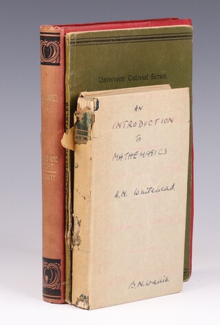 3 vols. The University Tutorial Series. Clive's Mathematical Tables.  London: W. B. Clive, University Tutorial Press Ltd.  8vo, 49pp.  Original green cloth with  black lettered spine.  Fading and damage to spine, rubbing to edges and spine, staining to pastedown, endpaper and backboard.   Signed B.N. Wallis and initialled to the title page B.N.W. Cowes 1910.     EVERETT, J. D.  Deschane's Natural Philosophy  Part 4 Sound and Light.  London: Black & Son, Limited.  8vo, 318pp.  Orginal red cloth with gilt lettered spine.  Fading to spine and cover, minor rubbing to corners and edges of spine.  Sixteenth edition.    Initialled B.N.W Cowes 1911. WHITEHEAD, A.N.  An Introduction to Mathematics.  London Williams & Norgate 1911, 12mo, 256pp.  Original blue cloth with gilt lettered spine.   Spine in very poor condition, with later added "homemade" dust cover, possibly from a paper bag, handwritten to the front by Sir Barnes Wallis - An Introduction to Mathematics, A.N. Whitehead and  signed B.N. Wallis 