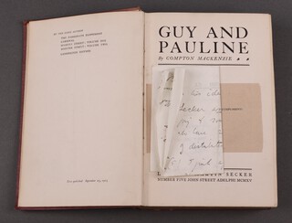 Mackenzie Compton, "Guy and Pauline" first edition, Martin Secker 1915 together with pasted letter to title page dated October 23rd 1922 from Compton Mackenzie 8vo. 
