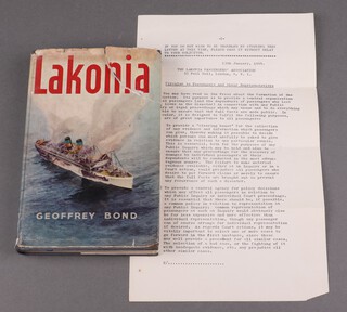 Bond Geoffrey, "Lakonia" Oldbourne London 1966 complete with torn dust cover and letter to the Lakonia Passenger's Association, the volume appears to be a preview copy given to survivors of the Lakonia tragedy 