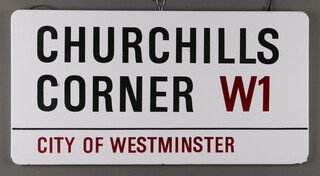 A City of Westminster enamelled street sign "Churchills Corner W1, City of Westminster" 45cm h x 85cm w 